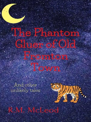 cover image of The Phantom Gluer of Old Fromton Town